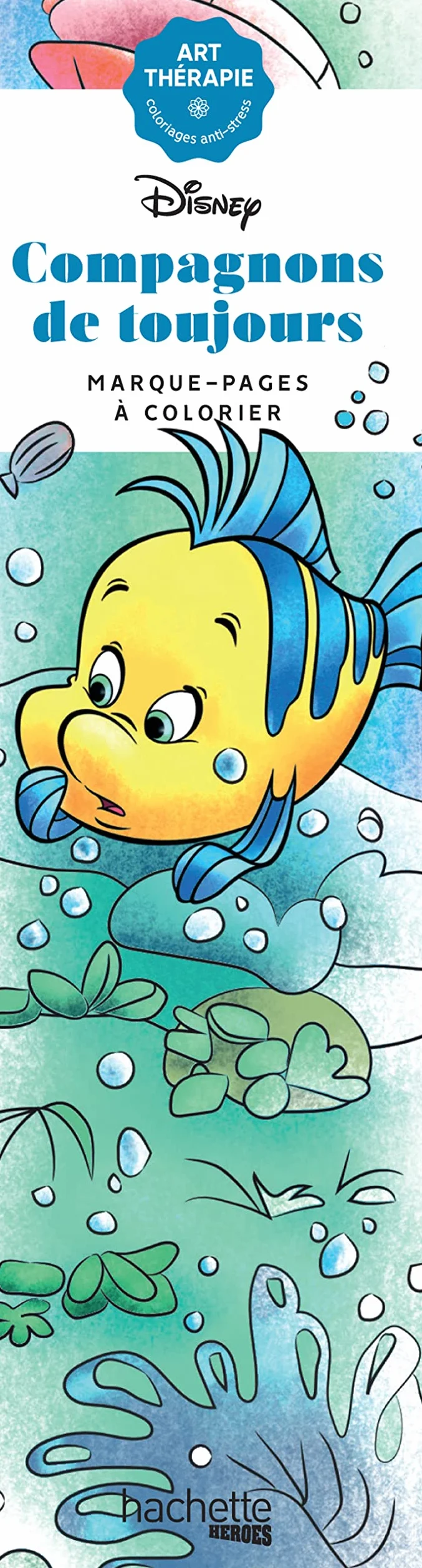 Marque-pages Disney Compagnons de toujours: 40 marque-pages à colorier